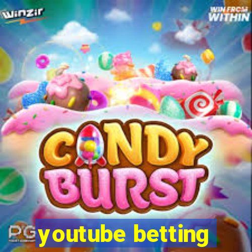 youtube betting