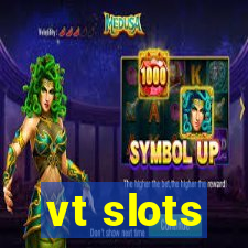 vt slots