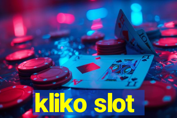 kliko slot