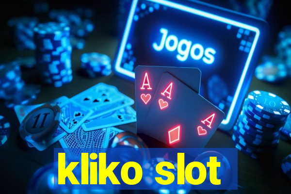 kliko slot