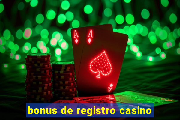 bonus de registro casino