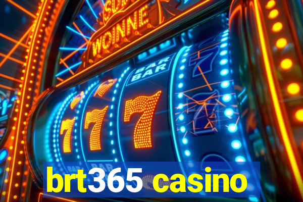 brt365 casino