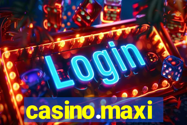 casino.maxi