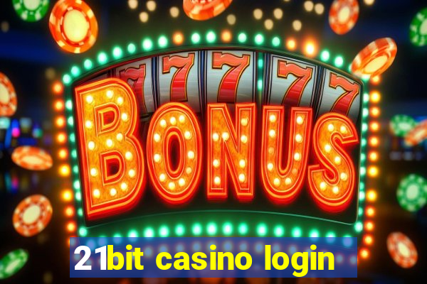 21bit casino login