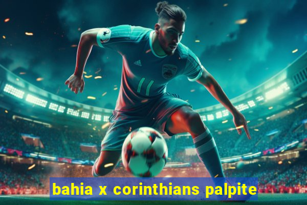 bahia x corinthians palpite