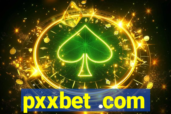 pxxbet .com