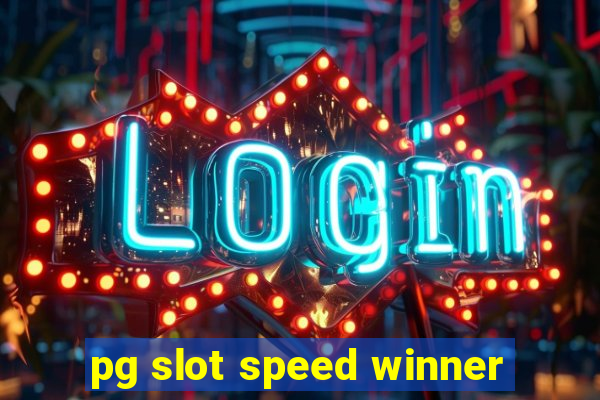 pg slot speed winner