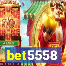 bet5558