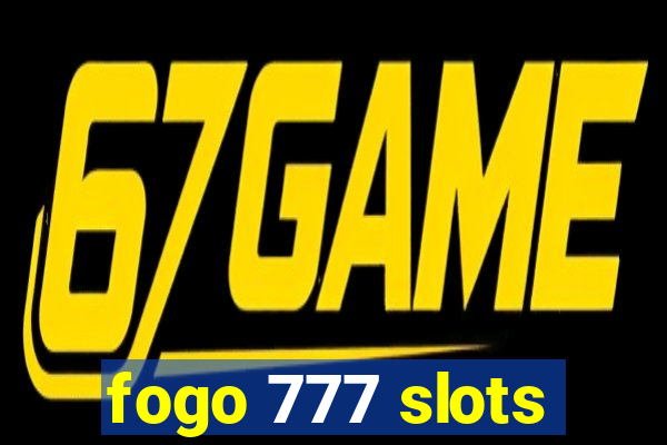 fogo 777 slots