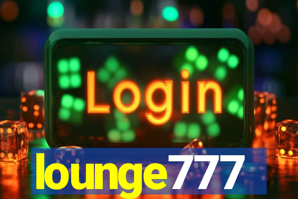 lounge777