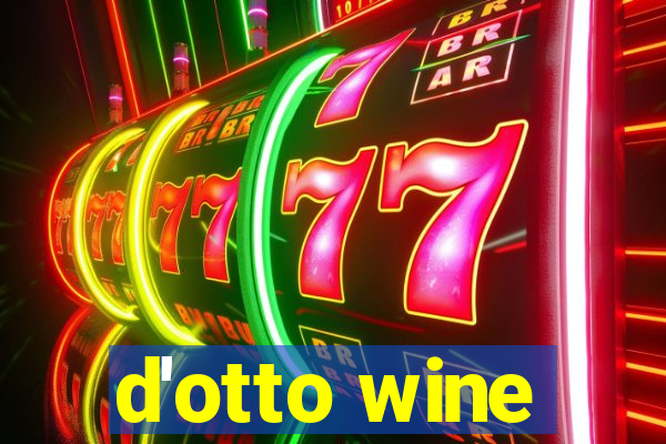 d'otto wine