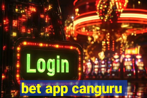 bet app canguru