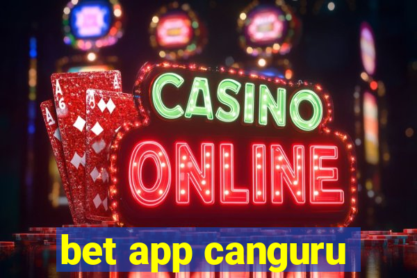 bet app canguru