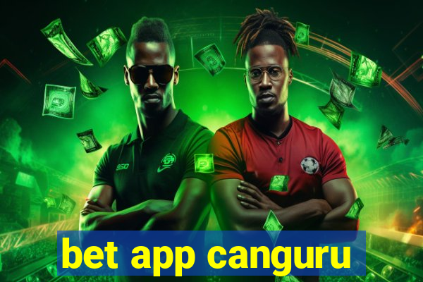 bet app canguru