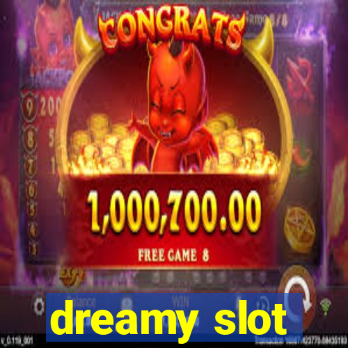 dreamy slot