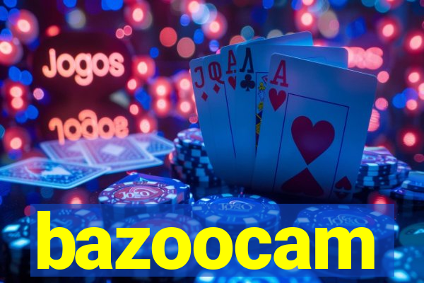 bazoocam