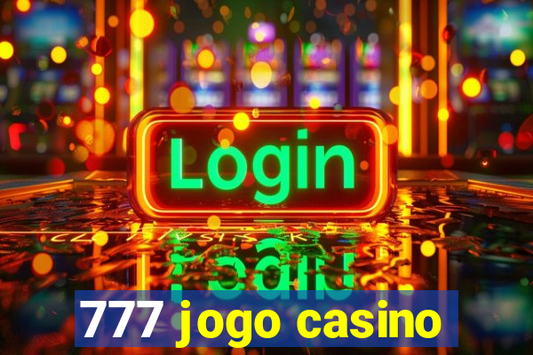 777 jogo casino