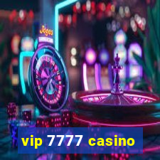 vip 7777 casino