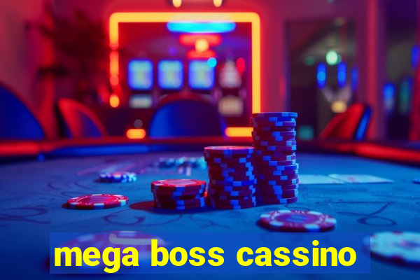 mega boss cassino