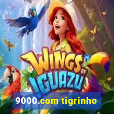 9000.com tigrinho