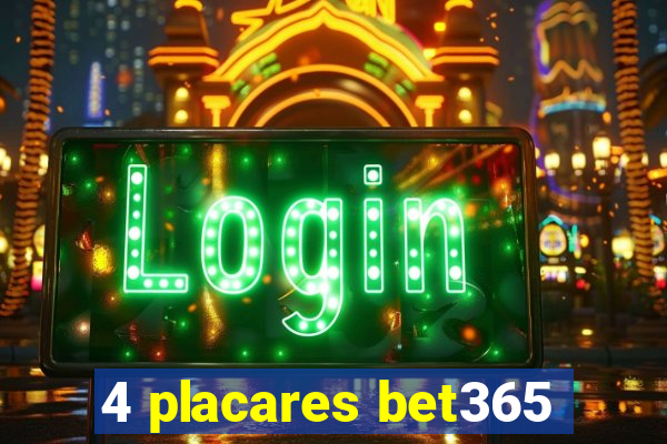 4 placares bet365