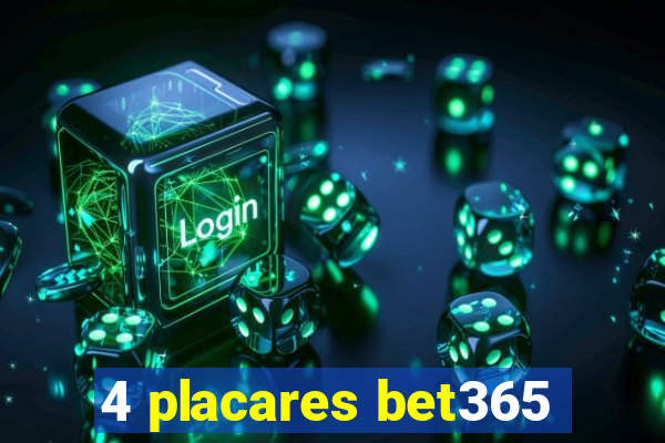 4 placares bet365