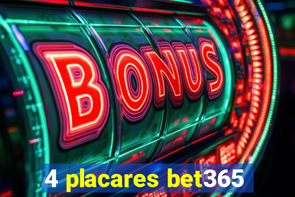 4 placares bet365