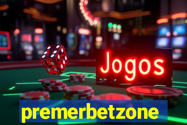 premerbetzone