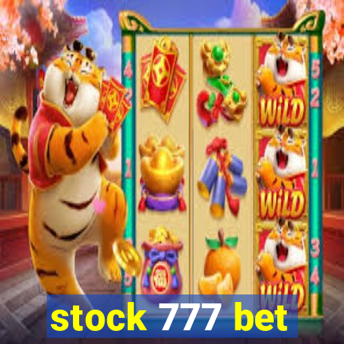 stock 777 bet