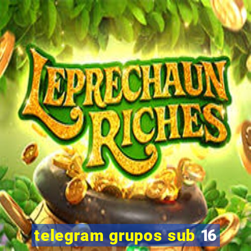 telegram grupos sub 16