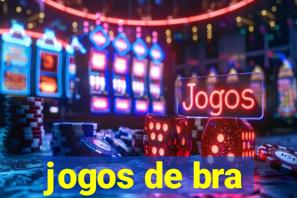 jogos de bra