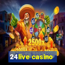 24live casino