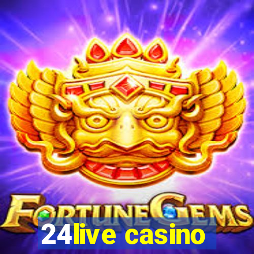 24live casino