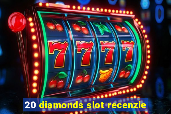 20 diamonds slot recenzie