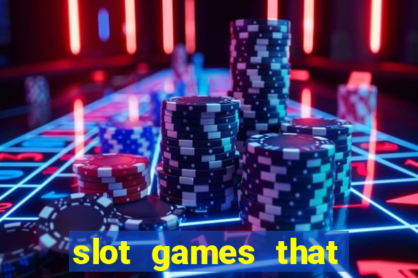 slot games that pay real money