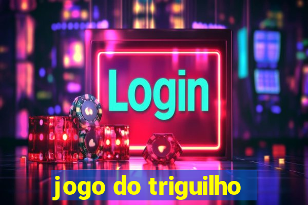 jogo do triguilho