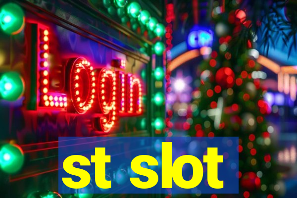 st slot