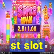 st slot