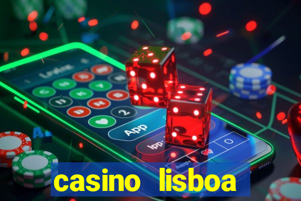 casino lisboa lisbon portugal