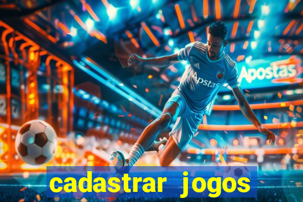 cadastrar jogos online caixa