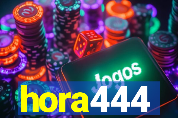 hora444