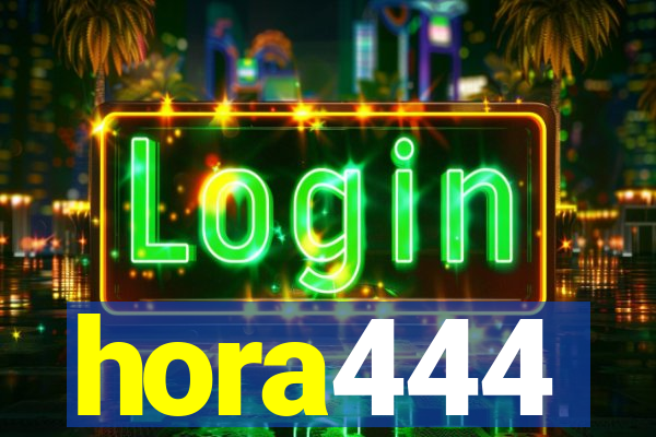 hora444