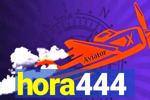 hora444