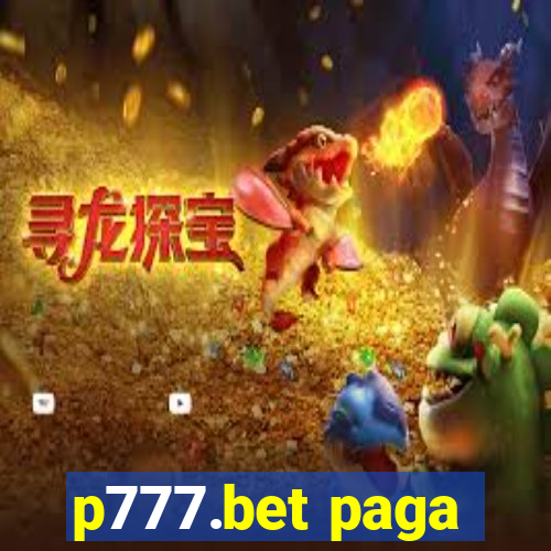 p777.bet paga