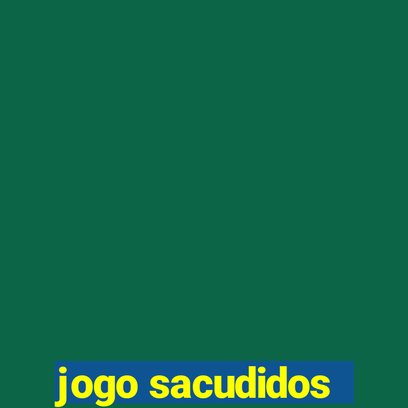 jogo sacudidos