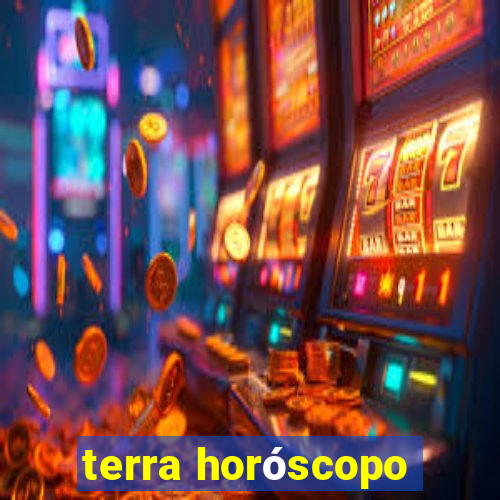 terra horóscopo