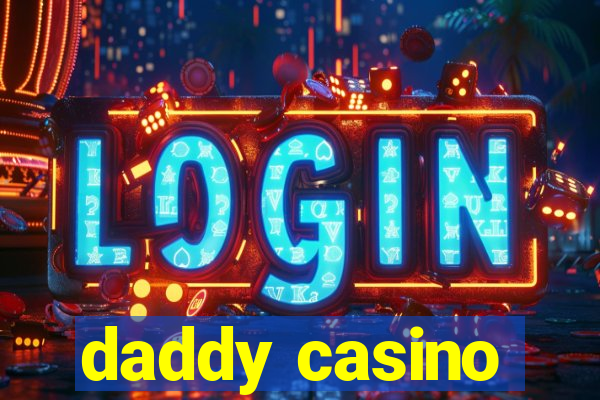 daddy casino