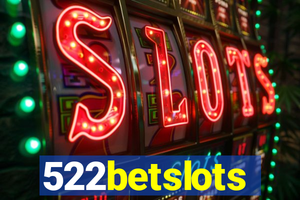 522betslots