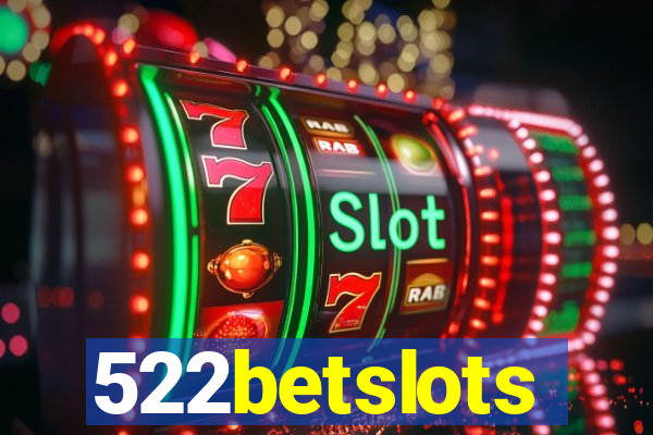 522betslots