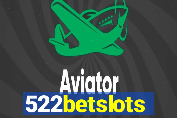 522betslots